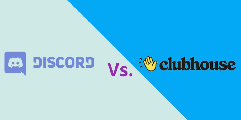 Discord vs. Clubhouse: Which Should You Use?