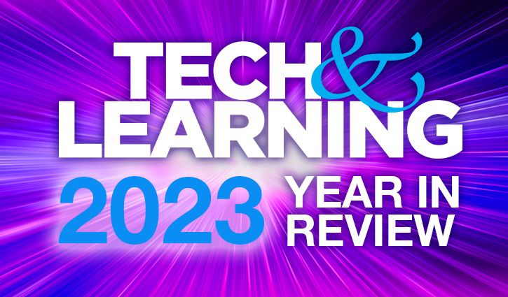 Tech & Learning 2023: Year in Review