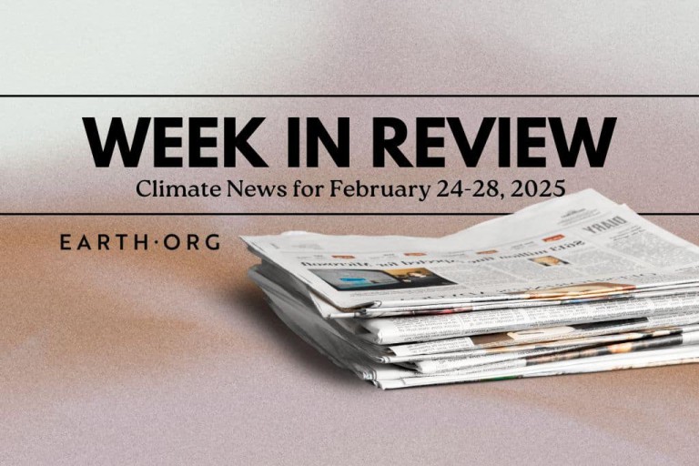 Week in Review: Top Climate News for February 24-28, 2025